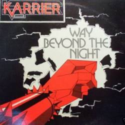 Karrier : Way Beyond the Night